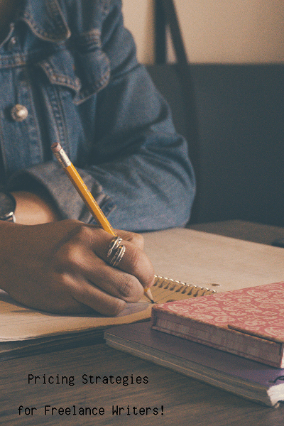 Pricing as a Freelance Writer